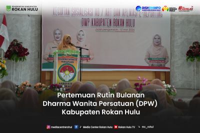 Sosialisasi AD/ART Hasil Munas V 2024 dan Aplikasi E-Reporting, Dibahas dalam Pertemuan Rutin DWP Rohul